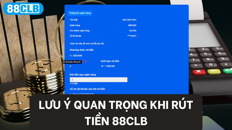 Điều kiện rút tiền tại sân chơi 88CLB không thể bỏ qua