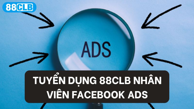 Vị trí Facebook ADS đang cần nhân lực có trình độ